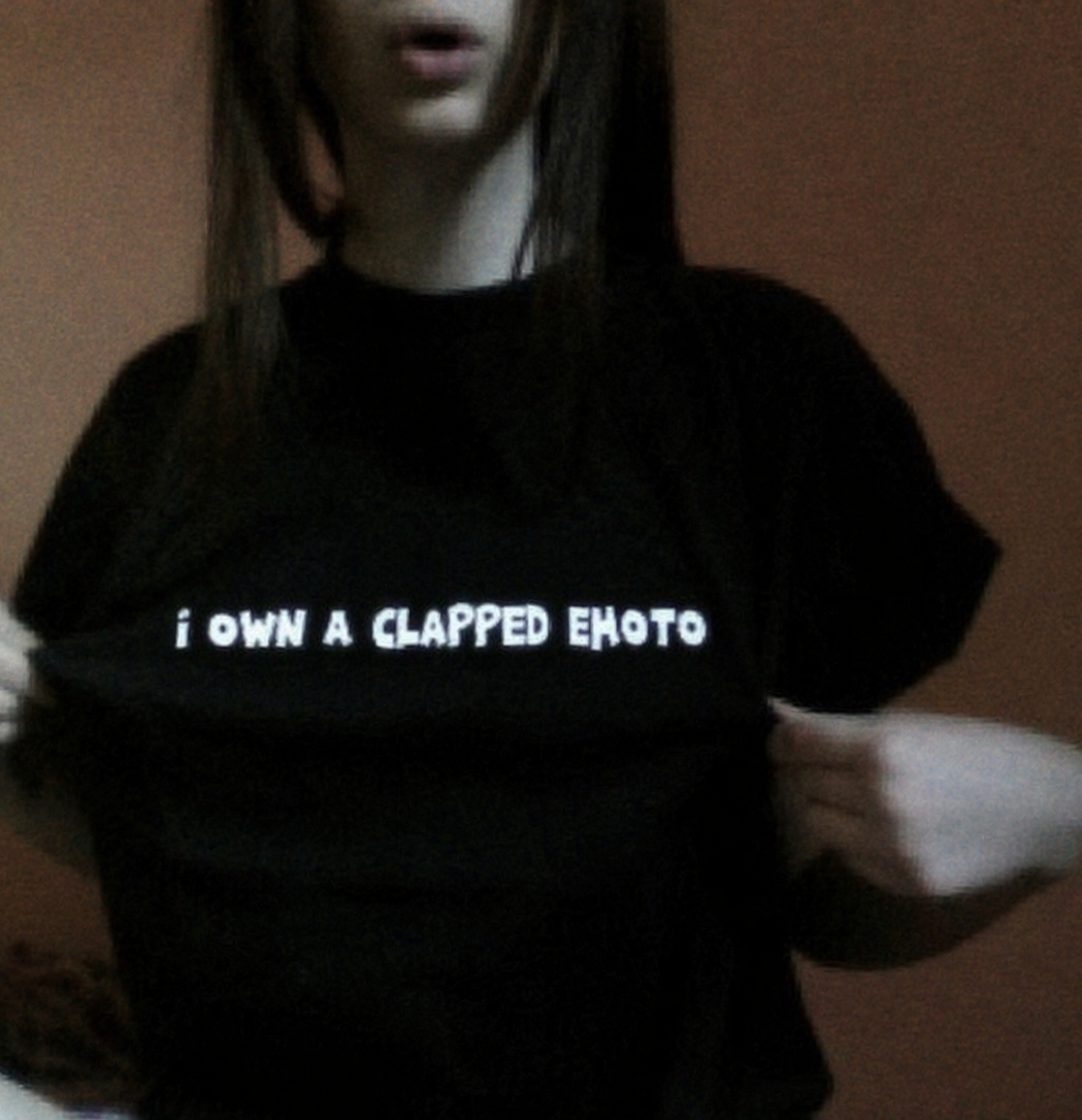 I Own A Clapped Emoto T-Shirt